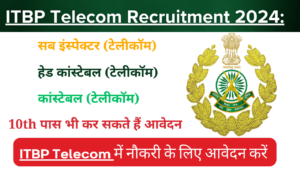 ITBP Telecom Recruitment 2024