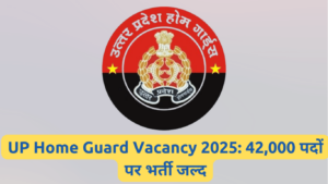 UP Home Guard Vacancy All Details in Hindi